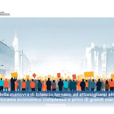 I nodi della manovra tra vincoli di bilancio e priorità sociali
