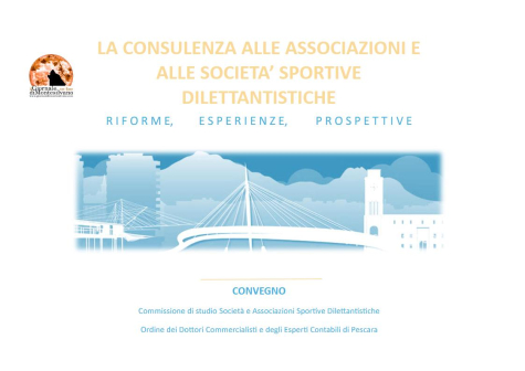 Pescara due giornate di studio dedicate alla consulenza per le Associazioni e Società Sportive Dilettantistiche