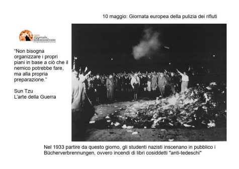 10 Maggio: "Ci sono crimini peggiori del bruciare libri. Uno di questi è non leggerli..." - inizi del Bücherverbrennungen