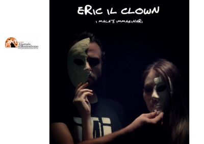 “Eric il Clown” è il nuovo videoclip firmato I Malati Immaginari.
