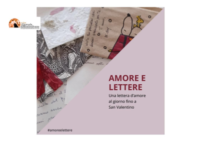 Amore e lettere verso San Valentino una lettera al giorno