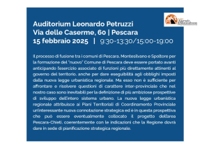 Sì alla nuova Pescara per progettare l’area Pescara - Chieti