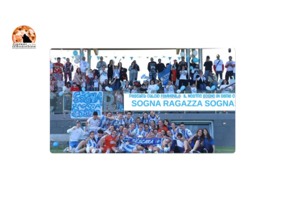 Sogna ragazza, sogna! Il Pescara Calcio Femminile in serie C