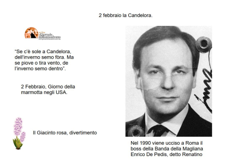 2 febbraio: viene ucciso De Pedis, boss della Banda della Magliana.