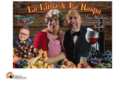 "San Martino, castagne e vino novello", L'Angelo e i birbanti e La Lima &amp; La Raspa