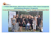 Esperienze vissute itineranti – La forza trasformativa del suono e della parola