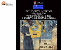 Giuseppe Verdi. Passeggiate musicali dalla preistoria al Jazz, terzo appuntamento.