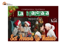 “Sct’ Arrevà Lu Natale”, teatro con La Sfasciata a Pescara