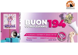 Teramo. Malelingue in piazza: Buon compleanno legge 194, legge sull'aborto.