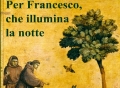 Collecorvino. “Per Francesco, che illumina la notte”, Convento di San Paterniano