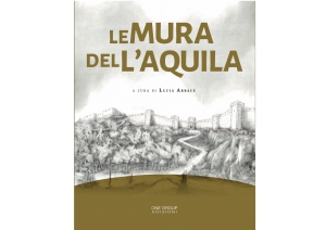 “Le mura dell’Aquila” a cura di Lucia Arbace al Munda de L'Aquila