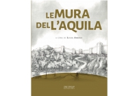 “Le mura dell’Aquila” a cura di Lucia Arbace al Munda de L'Aquila