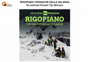 “Rigopiano - Cronache dalla valanga”  Tgr Abruzzo, la tragedia in un podcast in tre puntate