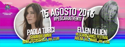 Pescara. Ferragosto con Paola Turci ed Ellen Allien.