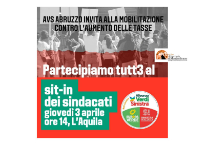 Abruzzo, aumento delle tasse: appello alla partecipazione al sit-in dei sindacati in Regione
