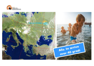 Over 40 gradi sono in agguato, i caldi giorni d'estate