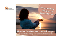 Pescara. Presentazione di Guarire l'Anima e per curare il corpo. Il racconto del dialogo con la mia malattia/medicina di Teresa Laviola